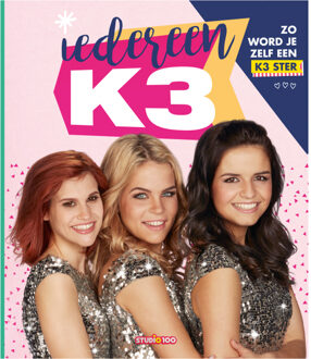 Studio 100 Iedereen K3 - Boek Gert Verhulst (9462771944)