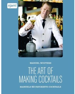 Studio 100 NV The art of making cocktails - Boek Manuel Wouters (9462772525)