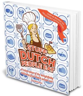 Stuff Dutch people eat - Boek Colleen Geske (9082133636)