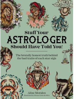 Stuff Your Astrologer Should Have Told You - Alise Morales
