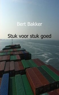 Stuk voor stuk goed - Boek Bert Bakker (9461930232)