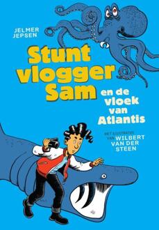 Stuntvlogger Sam en de vloek van Atlantis -  Jelmer Jepsen (ISBN: 9789021056456)