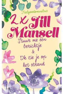 Stuur Me Een Berichtje & Ik Zie Je Op Het Strand - Jill Mansell