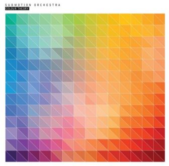 Submotion Orchestra - Colour Theory