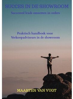 Succes In De Showroom - Maarten van Vugt