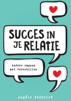 Succes in je relatie - Boek Angèle Nederlof (9082545349)