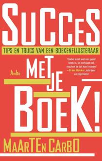 Succes met je boek! - Boek Maarten Carbo (9026324707)