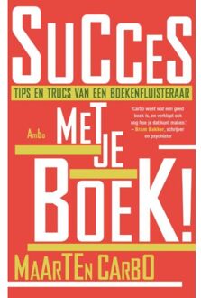 Succes met je boek! - Boek Maarten Carbo (9026324707)