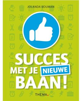 Succes met je nieuwe baan - Boek Jolanda Bouman (9462721610)