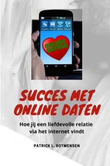 Succes Met Online Daten - Patrick Rotmensen