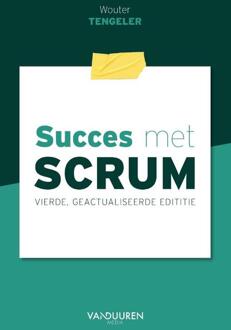 Succes Met Scrum - Wouter Tengeler