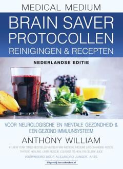 Succesboeken Brain Saver Protocollen Reinigingen & Recepten - Medical Medium - Anthony William