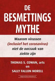Succesboeken De Besmettingsmythe - Thomas S. Cowan, arts