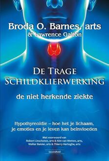 Succesboeken De trage schildklierwerking - Boek Broda O. Barnes (907987261X)