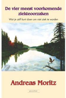 Succesboeken De vier meest voorkomende ziekteoorzaken - Boek Andreas Moritz (907987244X)