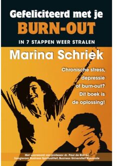 Succesboeken Gefeliciteerd met je burn-out - Boek Marina Schriek (9079872547)