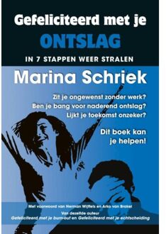 Succesboeken Gefeliciteerd met je ontslag - Boek Marina Schriek (9079872873)