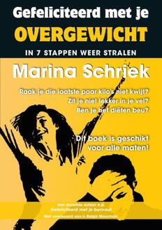 Succesboeken Gefeliciteerd met je overgewicht! - Boek Marina Schriek (9492665069)