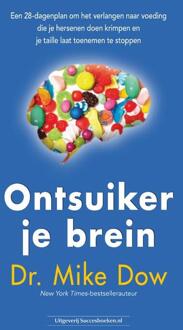 Succesboeken Ontsuiker je brein - (ISBN:9789492665539)