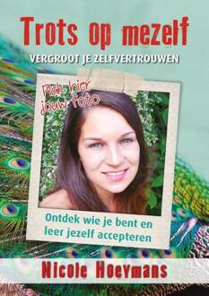 Succesboeken Trots op mezelf - Boek Nicole Hoeymans (9079872776)