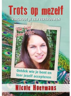 Succesboeken Trots op mezelf - Boek Nicole Hoeymans (9079872776)