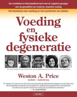 Succesboeken Voeding en fysieke degeneratie - Boek Weston A. Price (9079872423)