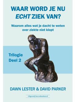 Succesboeken Waar Word Je Nu Echt Ziek Van? / 2 - David Parker