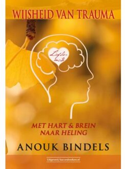 Succesboeken Wijsheid Van Trauma - Anouk Bindels