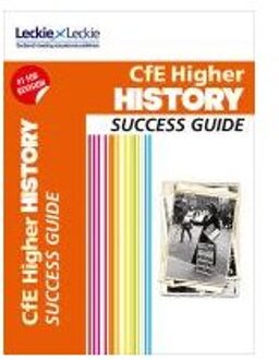 Success Guide for SQA Exam Revision - Higher History Revision Guide