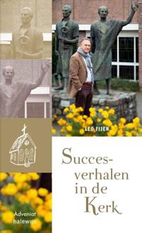 Succesverhalen in de Kerk - (ISBN:9789492093899)