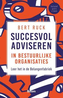 Succesvol adviseren in bestuurlijke organisaties - Boek Bert Ruck (9024419905)