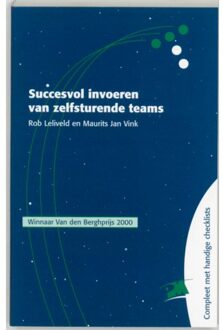 Succesvol invoeren van zelfsturende teams - Boek R. Leliveld (9024414490)