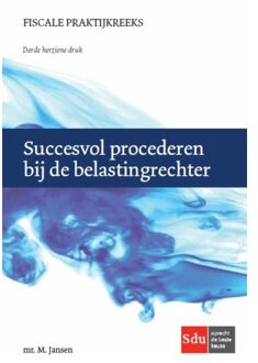 Succesvol Procederen Bij De Belastingrechter