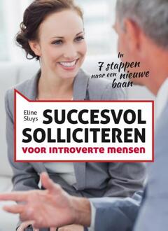 Succesvol solliciteren voor introverte mensen - (ISBN:9789401466004)