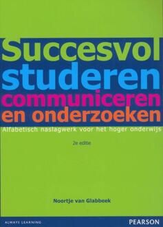 Succesvol studeren, communiceren en onderzoeken - Boek Noortje van Glabbeek (9043023280)