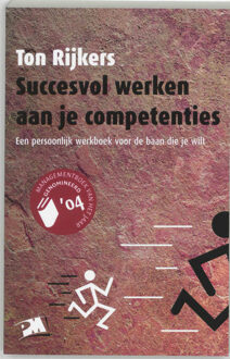 Succesvol werken aan je competenties - Boek T. Rijkers (9024416299)