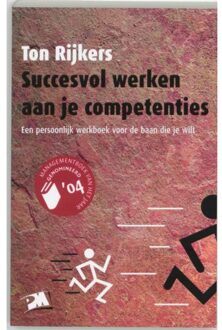 Succesvol werken aan je competenties - Boek T. Rijkers (9024416299)