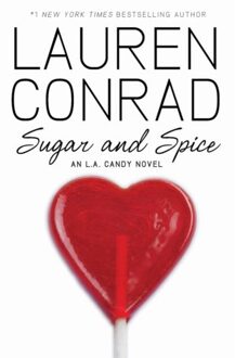 Sugar And Spice - L.A. Candy - Lauren Conrad