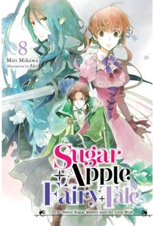 Sugar Apple Fairy Tale, Vol. 8 (Light Novel) - Sugar Apple Fairy Tale (Light Novel) - Aki Aki
