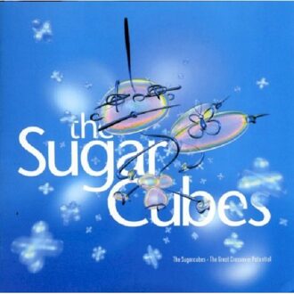 Sugarcubes - Great Crossover Potential