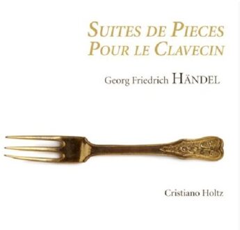 Suites De Pieces Pour Le Clavecin