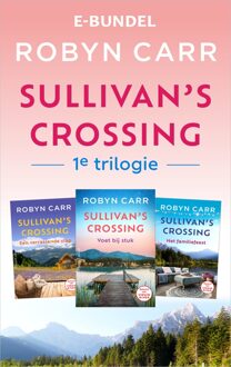 Sullivan's Crossing 1e trilogie - Robyn Carr - ebook