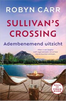 Sullivan's Crossing 5 - Adembenemend uitzicht -  Robyn Carr (ISBN: 9789402713725)