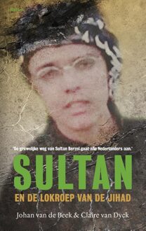 Sultan en de lokroep van de jihad - eBook Johan van de Beek (9460034896)