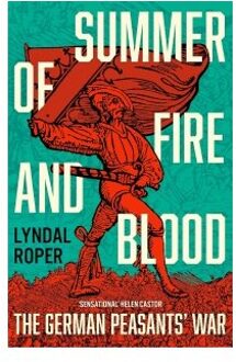 Summer Of Fire And Blood - Lyndal Roper