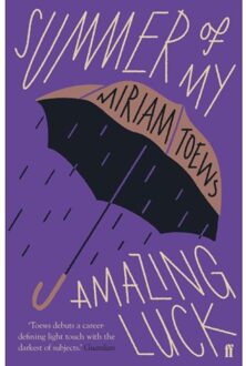 Summer Of My Amazing Luck - Miriam Toews