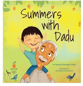 Summers With Dadu - Aprajita Ramsagar Singh