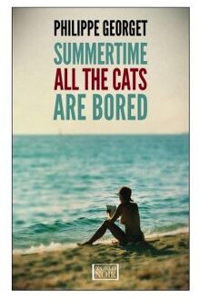 Summertime All The Cats Are Bored