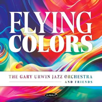 Summit Flying Colors - Gary Urwin Jazz Orchestra