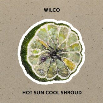 Sun Hot Sun Cool Shroud - Wilco
